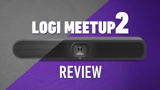 Logitech Meetup 2  More Technical Yet More Capable [upl. by Shamus812]