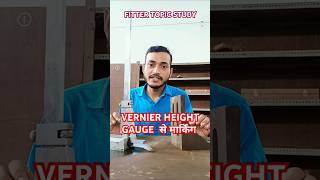 Vernier height gauge से मार्किंग करने का सबसे आसान तरिका  how to use vernier height gauge fitter [upl. by Nnaj]