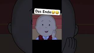 Das Ende😂😅caillou cailloudeutsch lustig memes [upl. by Niala]