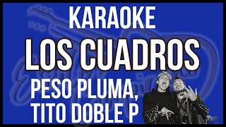 Los Cuadros  KARAOKE  Peso Pluma x Tito Double P [upl. by Avehs]