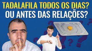 Tadalafila todos os dias ou antes das relações [upl. by Anastasio]