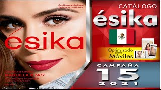 CATÁLOGO ESIKA CAMPAÑA 15 2021 MEXICO DIGITAL [upl. by Arndt]