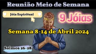 Reunião Meio de Semana Jóia Espiritual Semana 814 de Abril 2024 JW Brasil [upl. by Rednael]