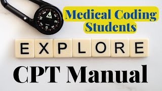 EXPLORING AMA CPT PROFESSIONAL EDITION 2024 FOR NEW MEDICAL CODERS [upl. by Spracklen]