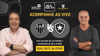 ATLÉTICOMG 0 X 0 BOTAFOGO  Campeonato Brasileiro  34ª Rodada  20112024  AO VIVO [upl. by Meraree]