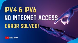 How to Fix the quotIPv4IPv6 No Internet Accessquot Error on Windows [upl. by Edmanda610]