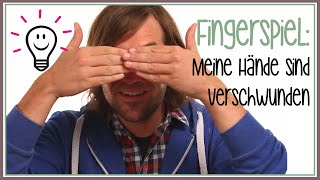 Meine Hände sind verschwunden  Fingerspiele mit herrH [upl. by Wadlinger]