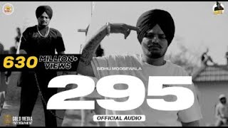 295 Official Audio Sindhu Moose Wala full song [upl. by Ennaeel613]