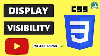 CSS Display and Visibility A Complete Guide for Beginners [upl. by Jackie853]