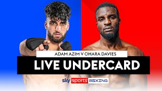 LIVE BOXING  Adam Azim vs Ohara Davies  Live Undercard [upl. by Statis859]