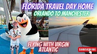 Florida Travel Day Home  Flying From Orlando To Manchester With Virgin Atlantic ✈️💚✨ [upl. by Diana]