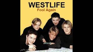 Westlife  Fool Again lyrics [upl. by Grodin]