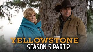 Yellowstone Season 5 Part 2 Trailer New  Release Date Revealed  First Look [upl. by Htebirol]