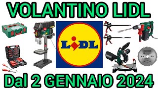 VOLANTINO LIDL PARKSIDE FAI DA TE dal 2 gennaio 2024 lidl volantinospesa performance bricolage [upl. by Airdnola]