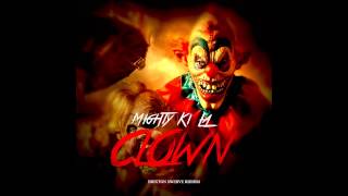 Mighty Ki La quot CLOWN quot Brixton Swerve Riddim [upl. by Ymer364]