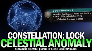 Constellation Lock  Celestial Anomaly Location Guide Spine of Keres Destiny 2 [upl. by Anires283]