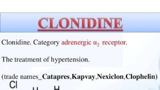 Centrally Acting Sympatholytics Clonidine Mechanism of action Uses and Side effects [upl. by Lira]