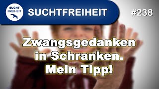 Zwangsgedanken in Schranken Mein Tipp [upl. by Leisha]