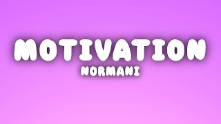 Normani  Motivation Lyrics [upl. by Azrim]