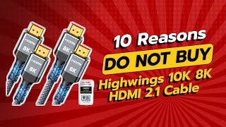 DONT BUY Highwings HDMI Cables Before Watching This 10 Reasons [upl. by Eirret]