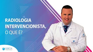 Radiologia Intervencionista o que é [upl. by Tocci309]