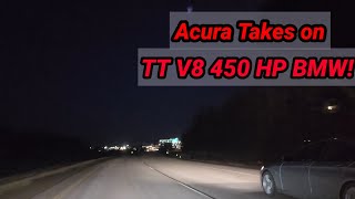 Acura TL 37 Vs BMW 44 550i [upl. by Nossaj232]