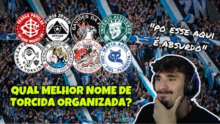 QUAL MELHOR NOME DE TORCIDA ORGANIZADA DO FUTEBOL BRASILEIRO [upl. by Okkin595]