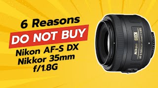 DONT BUY Nikon AFS DX Nikkor 35mm f18G BEFORE WATCHING THIS VIDEO 😱📸 6 Reasons [upl. by Chryste]