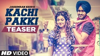 Jassimran Singh Keer Kachi Pakki Song Teaser  Preet Hundal  Releasing 19 November [upl. by Ynnus]