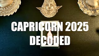 CAPRICORN 2025 DECODED  “Tarot reading” [upl. by Lundeen260]