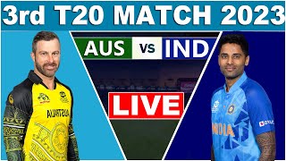 Live IND Vs AUS 3rd T20 Match  India vs Austarlia T20 Live Commentary Score Only [upl. by Knight]