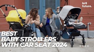 Best Baby Strollers With Car Seat 2024 👶🚗 Ultimate Guide for 2024 [upl. by Appleton]