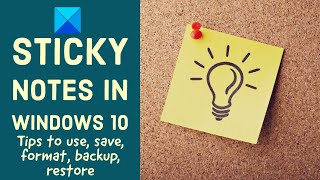 Sticky Notes in Windows 10 Use save format backup restore [upl. by Mitchel]