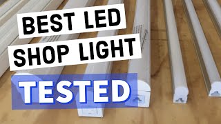 Best LED Light for your Garage or Workshop 8 Lights reviewed headtohead and handson [upl. by Erdnaed]