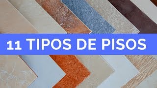 Los 11 Tipos de Pisos más utilizados para renovar el hogar [upl. by Roos]