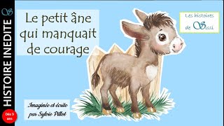 Le petit âne qui manquait de courage 🐎  Histoire du soir pour enfants  imaginée amp écrite par Sissi [upl. by Adnovoj143]