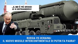 RUSSIA VS UCRAINA Il nuovo missile intercontinentale di Putin fa paura [upl. by Phillipe]