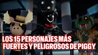 Los 15 personajes mas fuertes y peligrosos de PIGGY  Dankotfel [upl. by Modla]