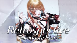 Retrospective  Takanashi Kiara Official Music Video [upl. by Kristal80]