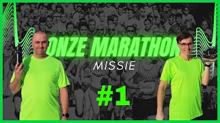 ONZE MARATHON MISSIE 1 [upl. by Soirtimid]