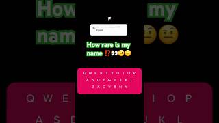 How rare is my name test fnames rarename common shortsfeed ytshorts shorts commonnames fyp [upl. by Tinya]