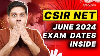 CSIR NET Life Science June 2024 Exam Dates Inside  Ready to Crack JRF  LS [upl. by Saundra]