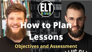 How to plan lessons  Objectives and Assessment of aims [upl. by Baese]