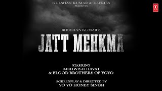 JATT MEHKMA TEASER YO YO HONEY SINGH  GLORY  BHUSHAN KUMAR [upl. by Burl]