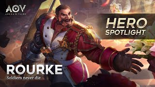 Rourke  Hero Spotlight Garena AOV Arena Of Valor [upl. by Dode]