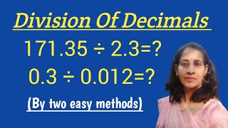 Division Of Decimals By Two Easy MethodsDividing Decimals By Decimals [upl. by Naarah]