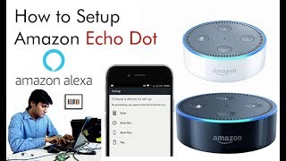 Setup Amazon Alexa Echo Dot WiFi Configuration [upl. by Shiller]