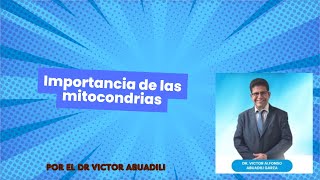 Disfunción Mitocondrial por el Dr Victor Abuadili [upl. by Voleta606]