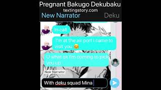 Pregnant Bakugo Mha text  Dekubaku pt 1 [upl. by Schnell750]