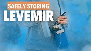 LEVEMIR INSULIN Tips For Safely Storing It At Home And While Traveling [upl. by Seaddon542]